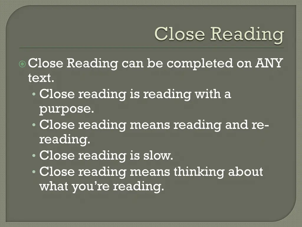 close reading can be completed on any text close