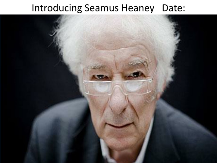 introducing seamus heaney date