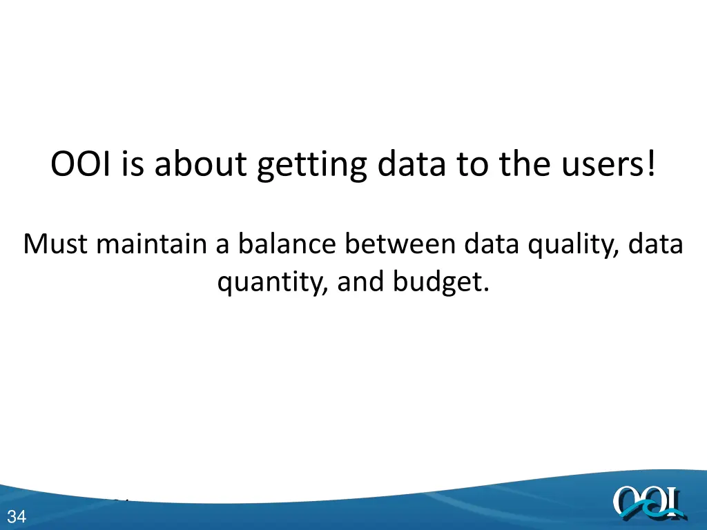 ooi is about getting data to the users