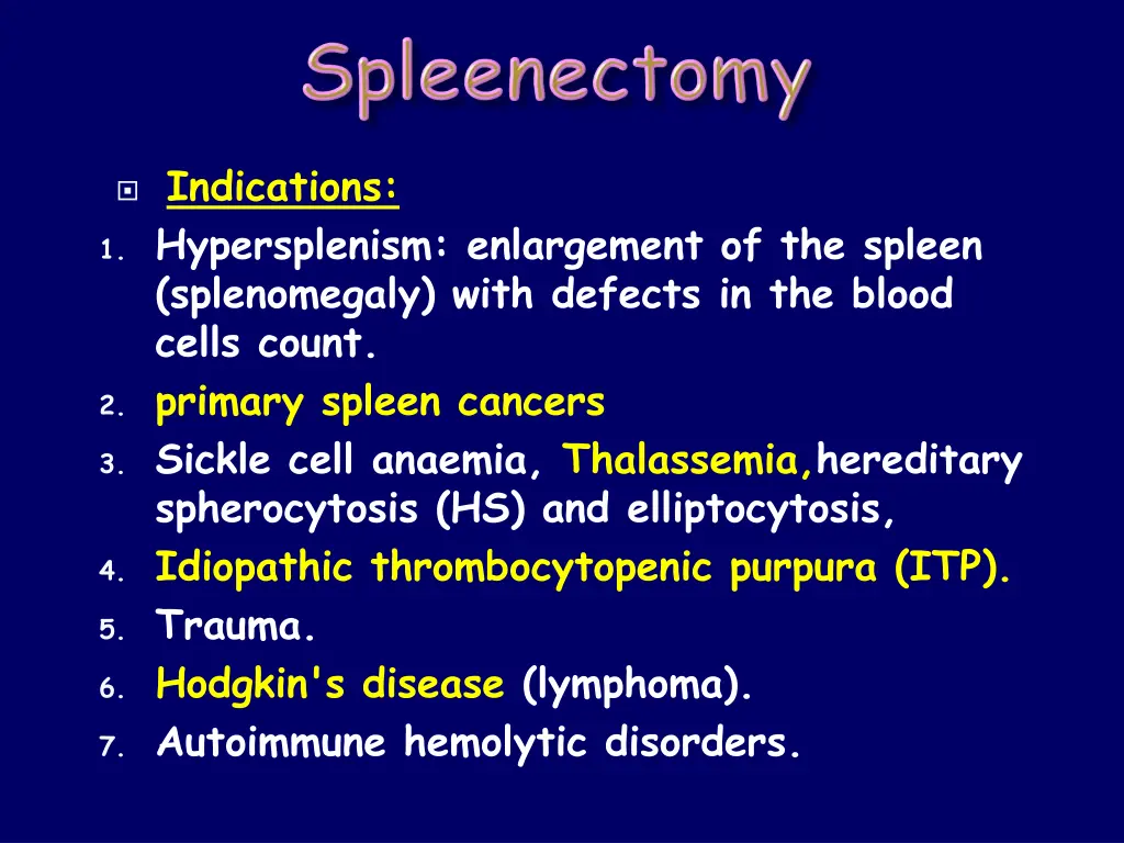 indications 1 hypersplenism enlargement