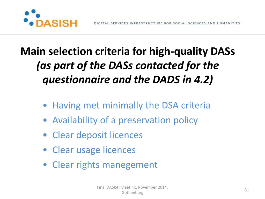 main selection criteria for high quality dass