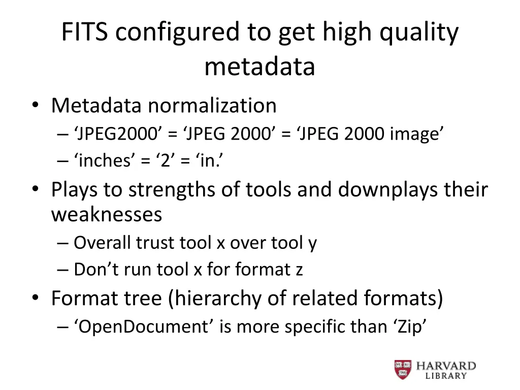 fits configured to get high quality metadata