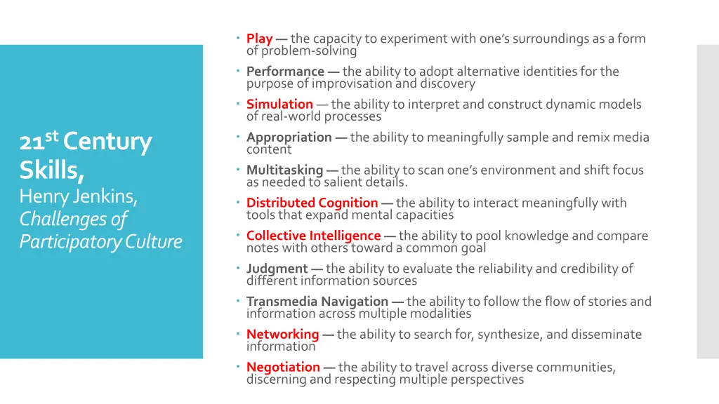 play the capacity to experiment with