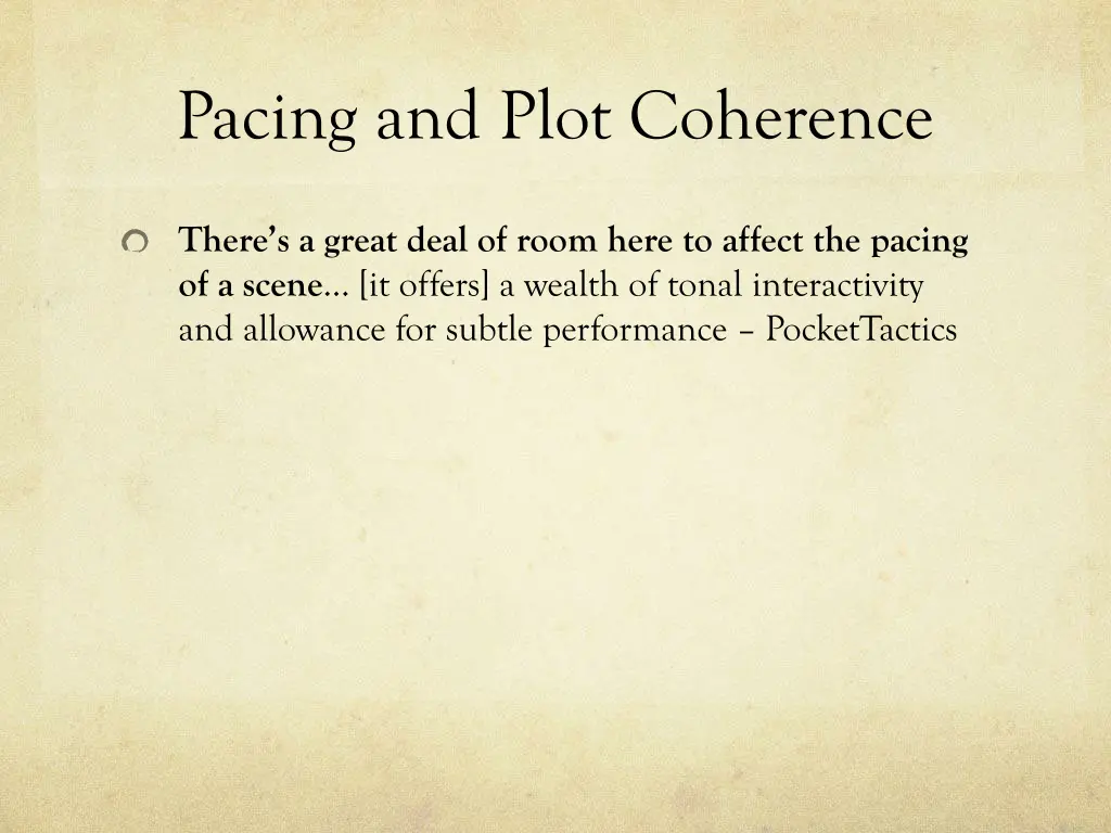 pacing and plot coherence