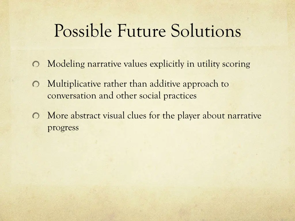 possible future solutions