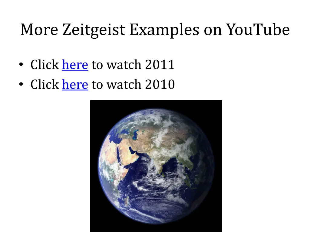 more zeitgeist examples on youtube