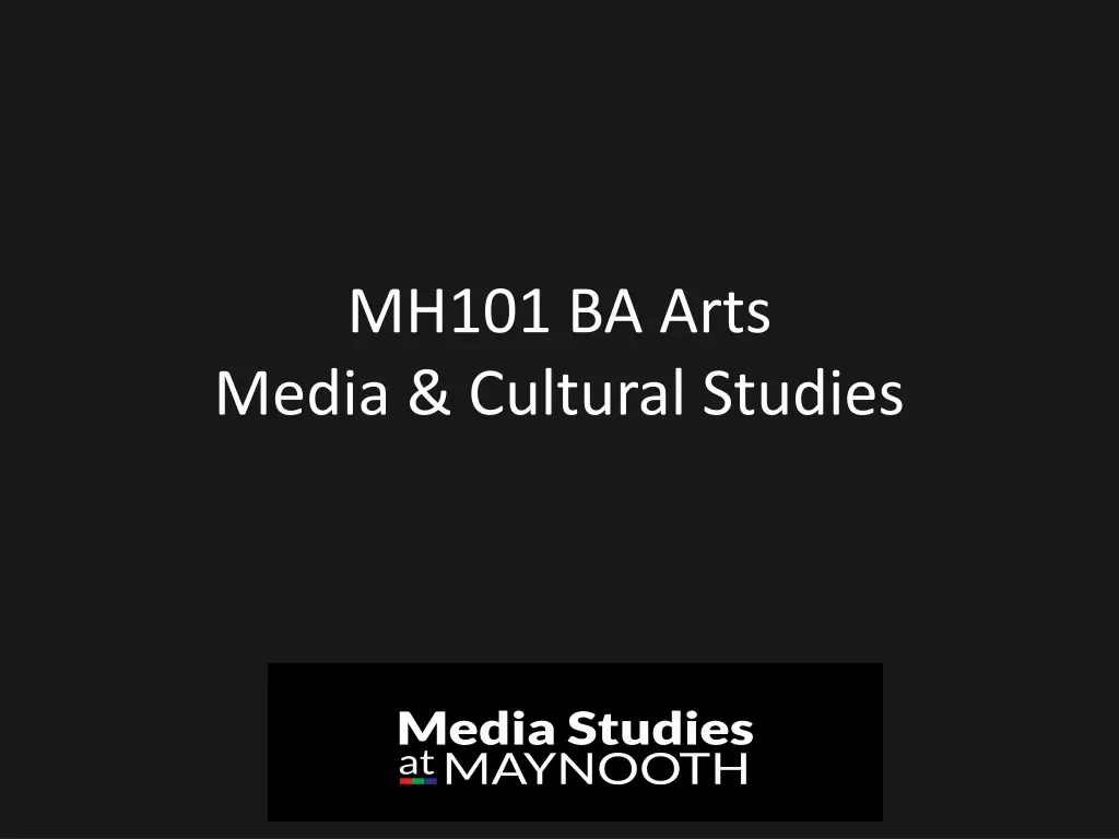 mh101 ba arts media cultural studies