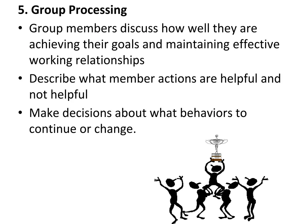 5 group processing group members discuss how well