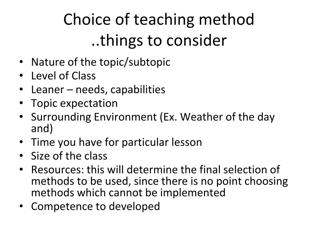 choice of teaching method things to consider