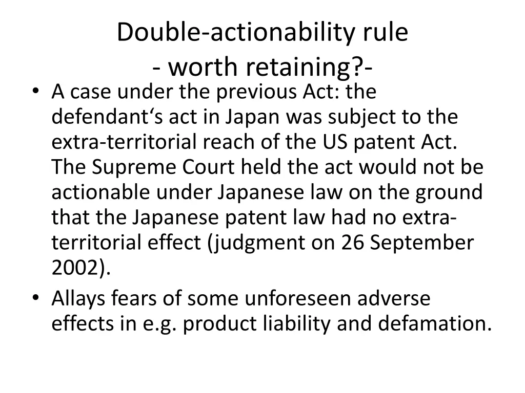 double actionability rule worth retaining a case