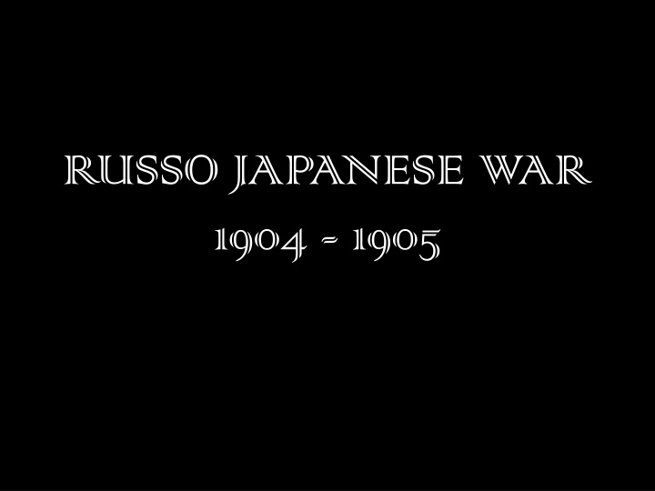 russo japanese war 1904 1905