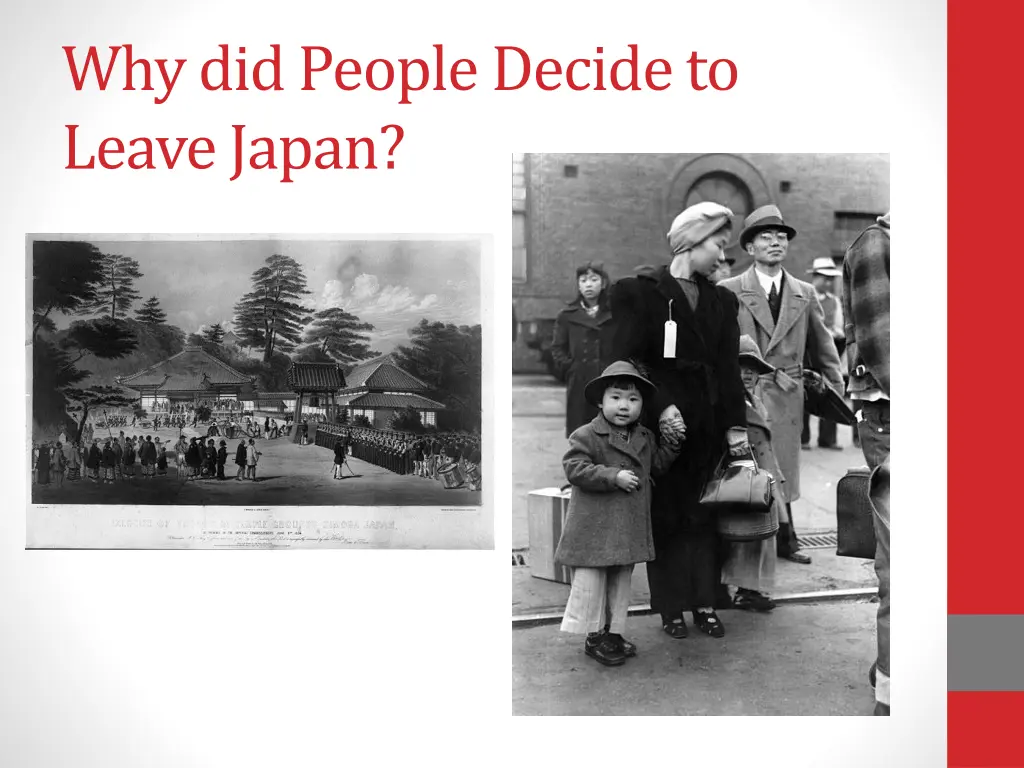 why did people decide to leave japan 1