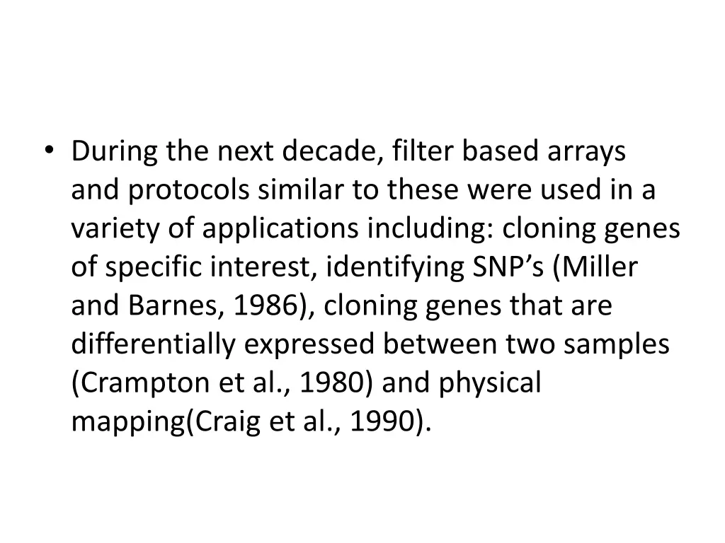 during the next decade filter based arrays