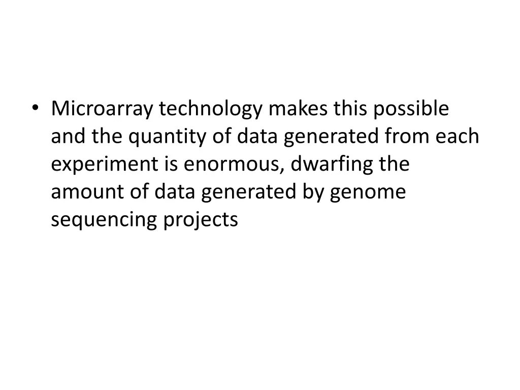 microarray technology makes this possible