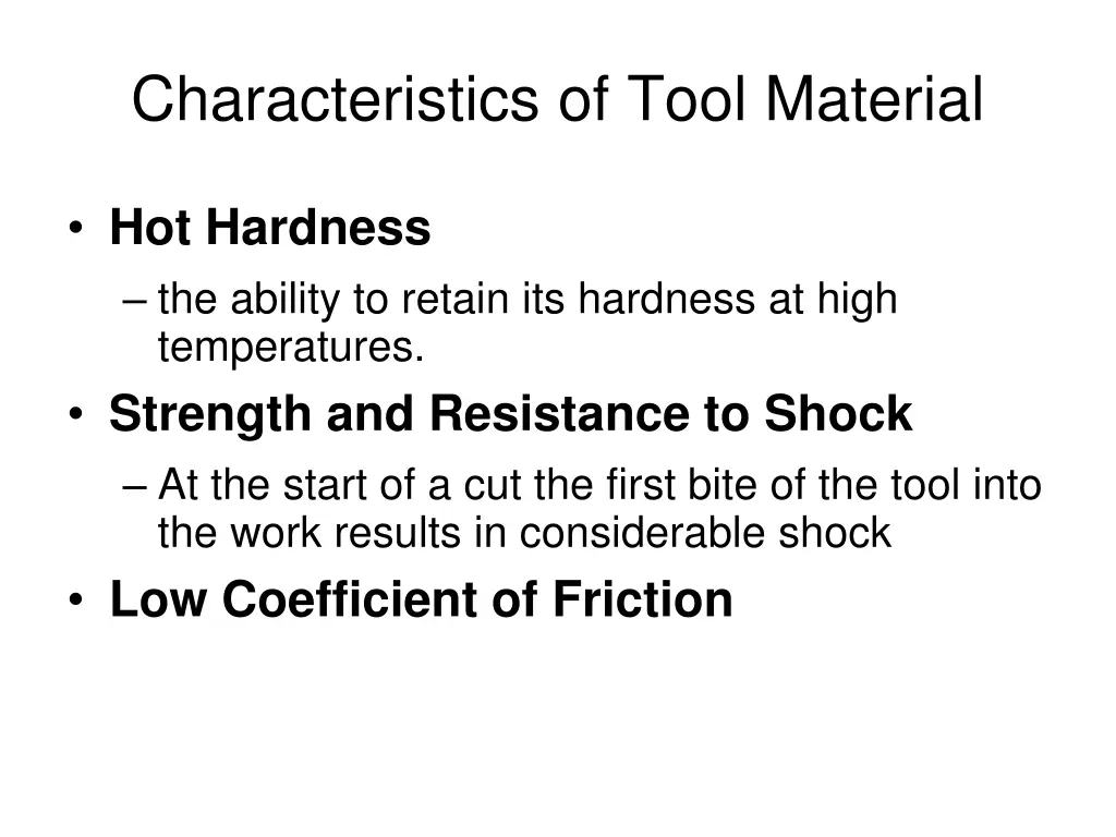 characteristics of tool material