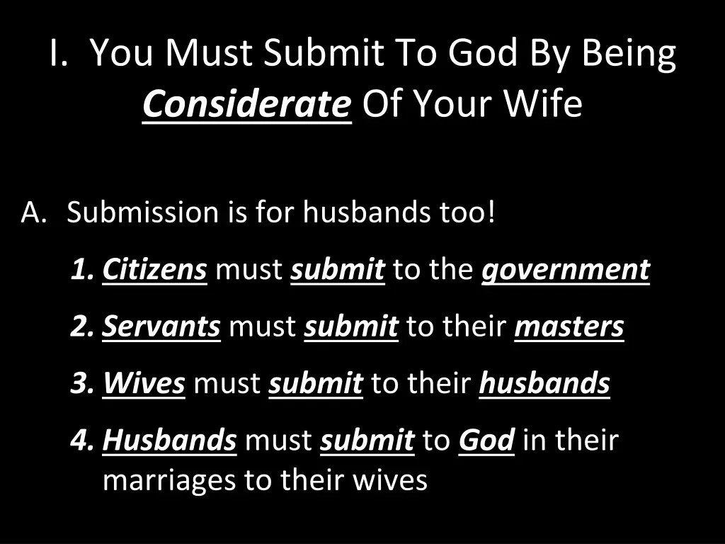 i you must submit to god by being considerate