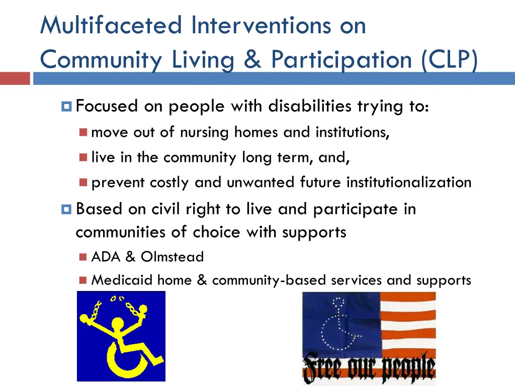 multifaceted interventions on community living