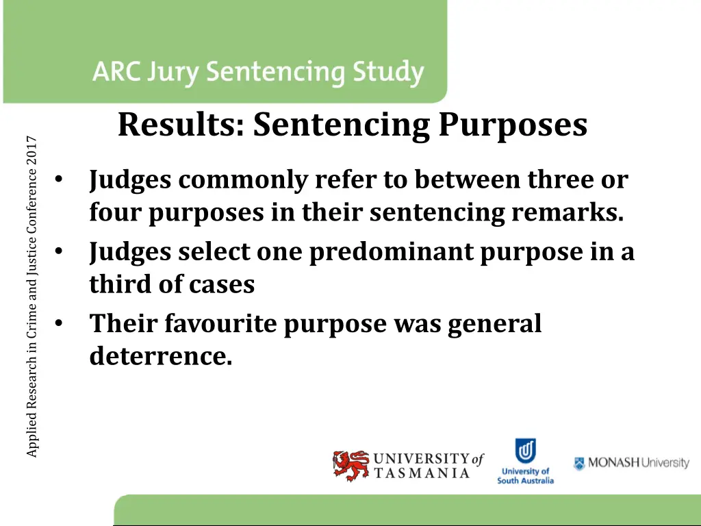 results sentencing purposes