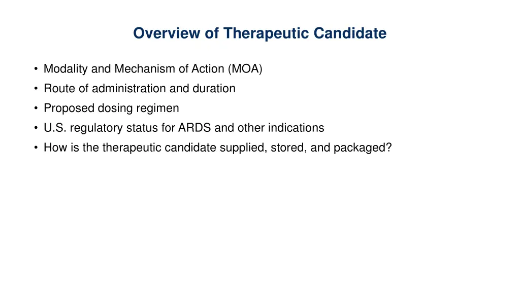 overview of therapeutic candidate