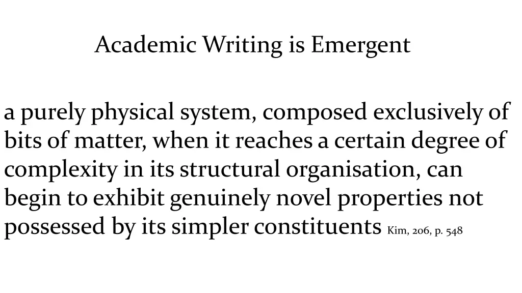 academic writing is emergent