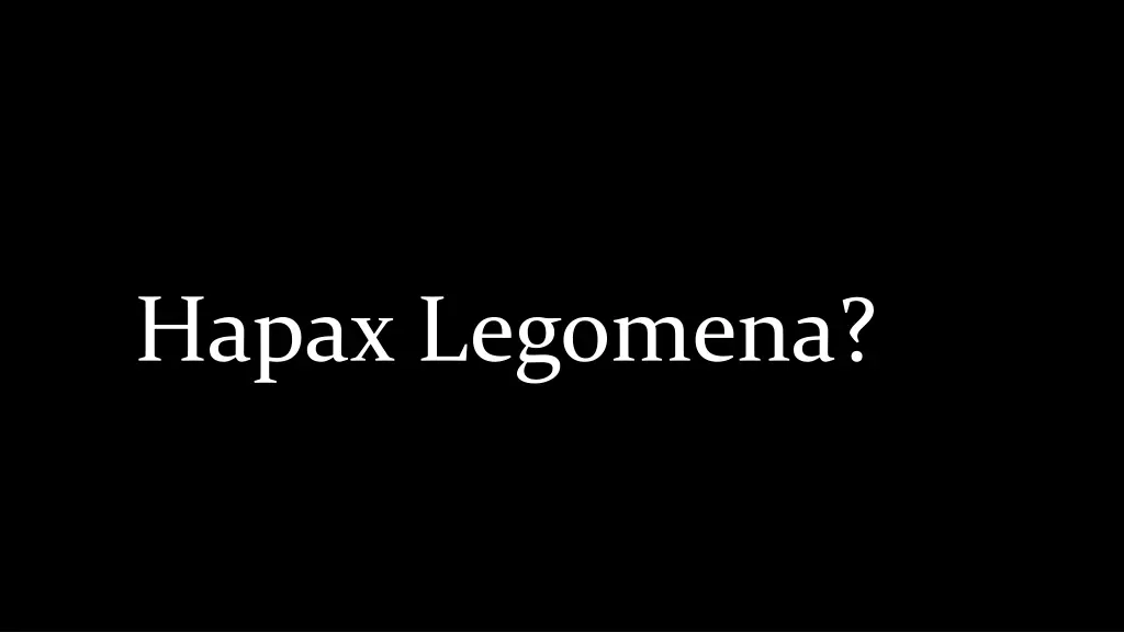 hapax legomena