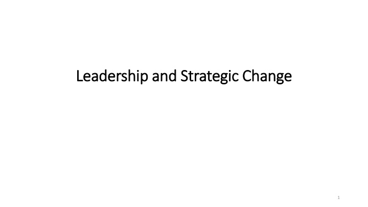 leadership and strategic change leadership