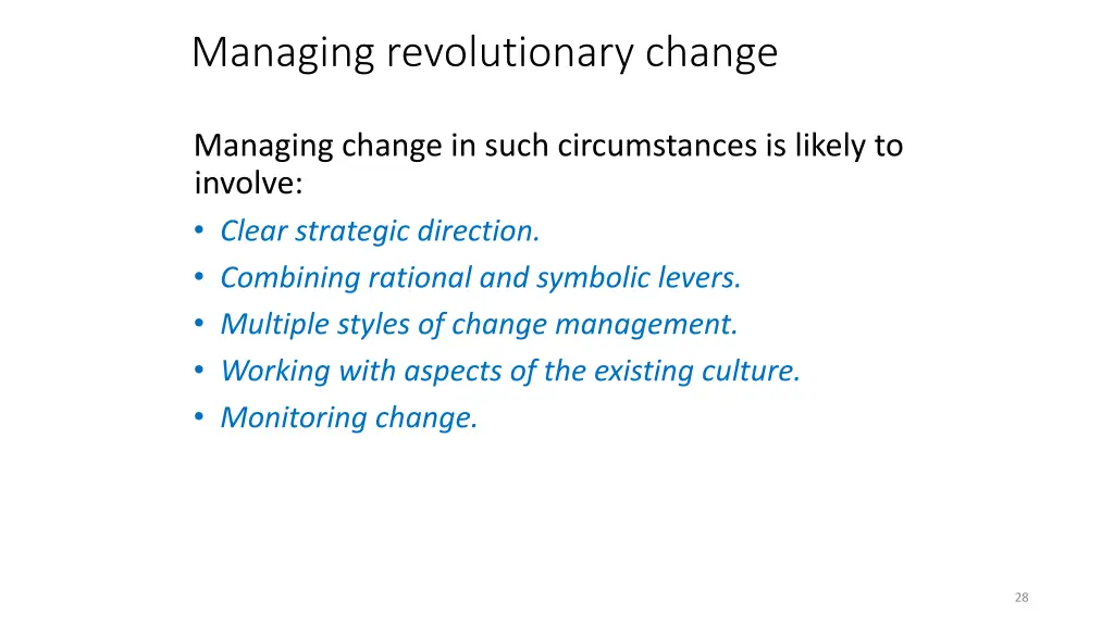 managing revolutionary change