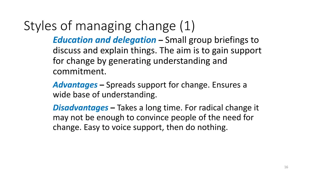 styles of managing change 1 education