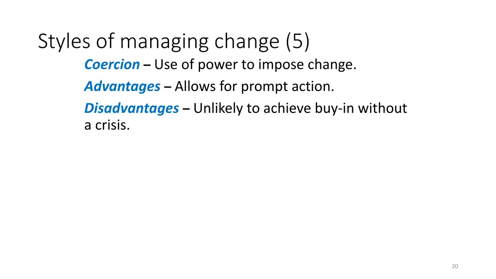 styles of managing change 5 coercion use of power