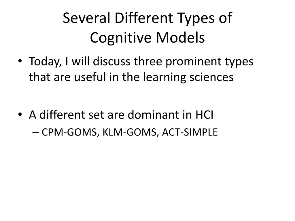 several different types of cognitive models