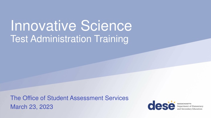 innovative science test administration training