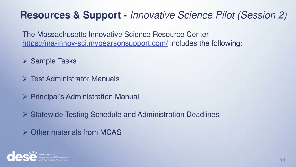 resources support innovative science pilot