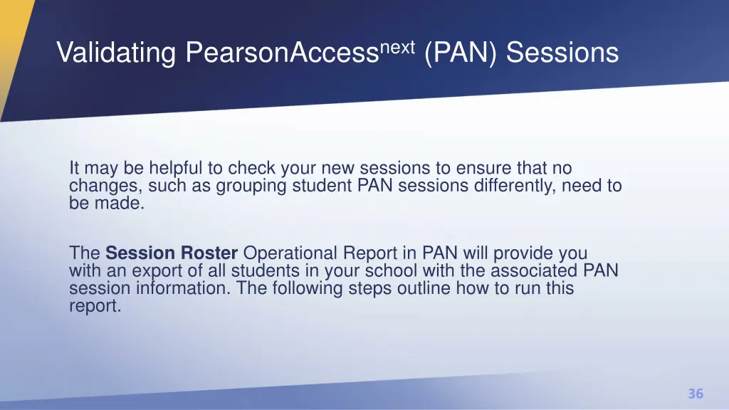 validating pearsonaccess next pan sessions