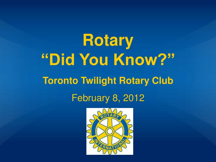 rotary did you know