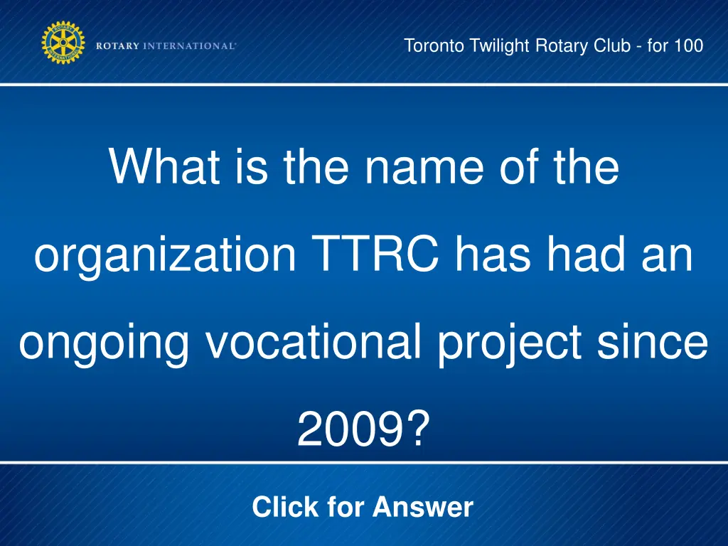 toronto twilight rotary club for 100