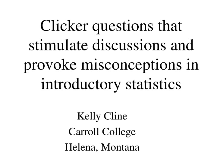 clicker questions that stimulate discussions