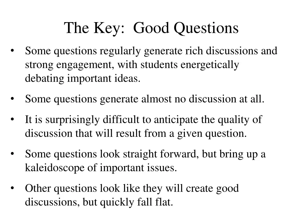 the key good questions