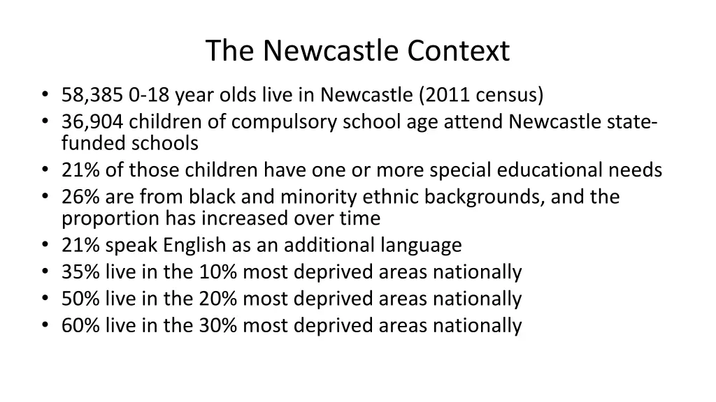 the newcastle context