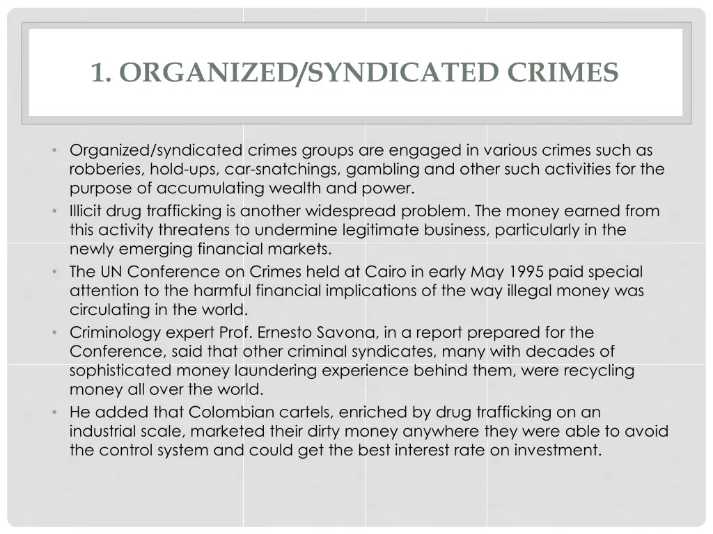 1 organized syndicated crimes