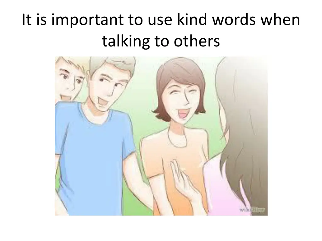 it is important to use kind words when talking