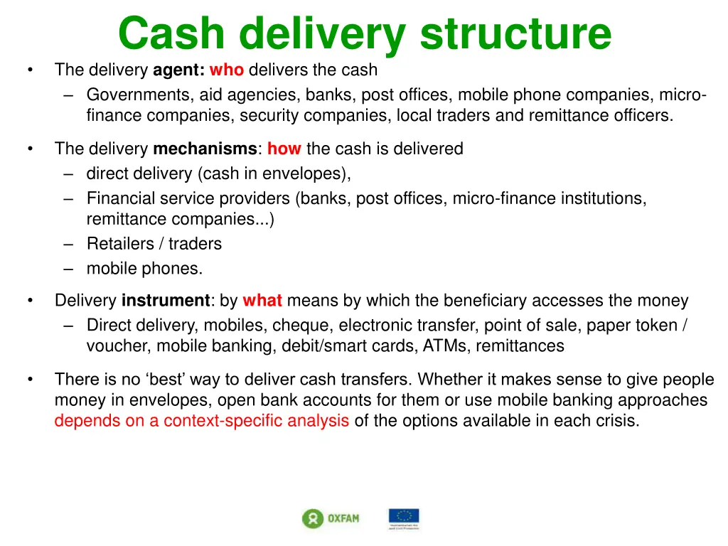 cash delivery structure the delivery agent