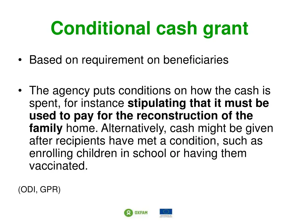 conditional cash grant