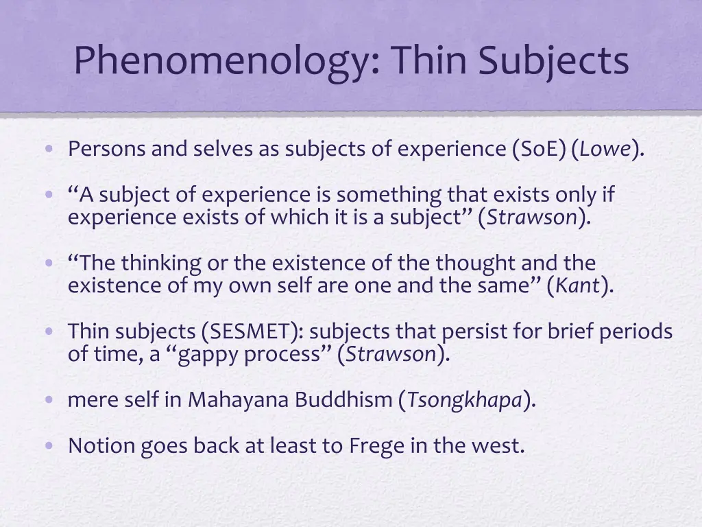 phenomenology thin subjects