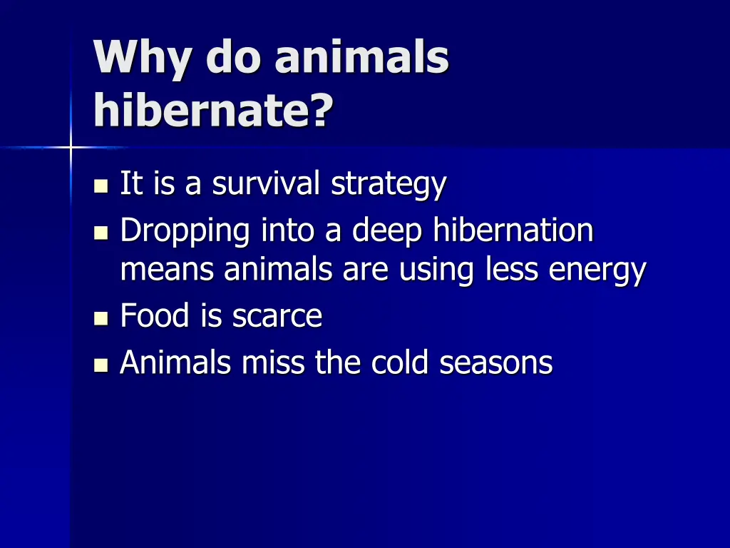 why do animals hibernate