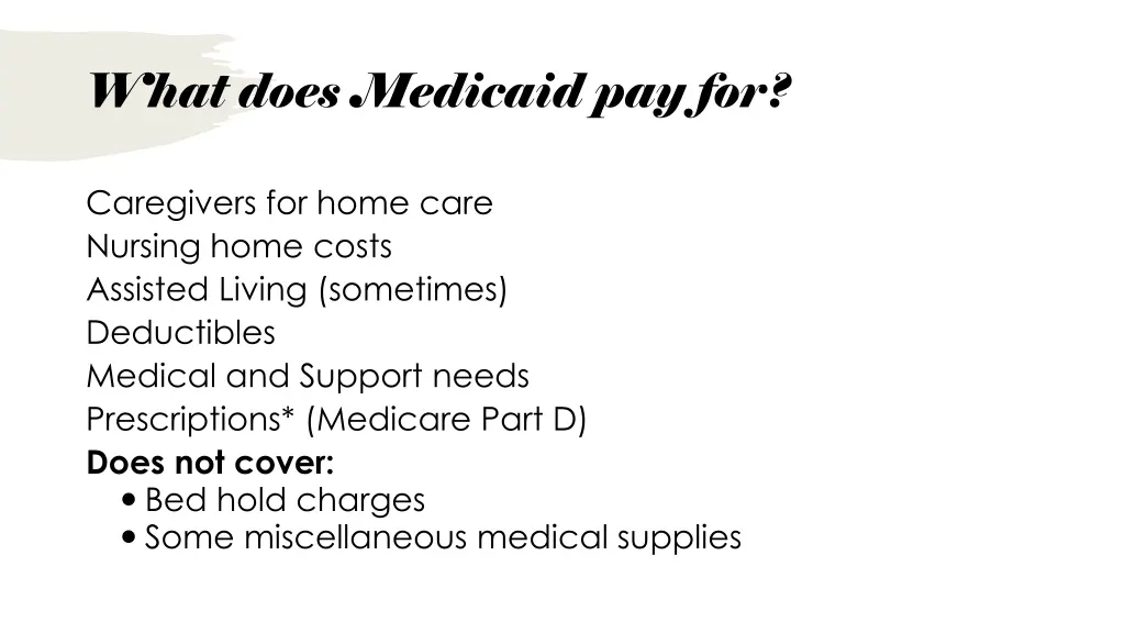 what does medicaid pay for