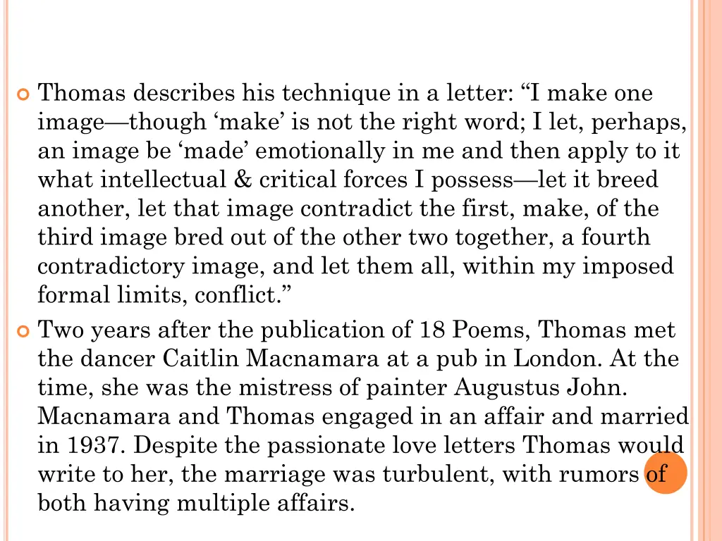 thomas describes his technique in a letter i make