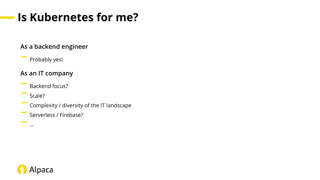 is kubernetes for me