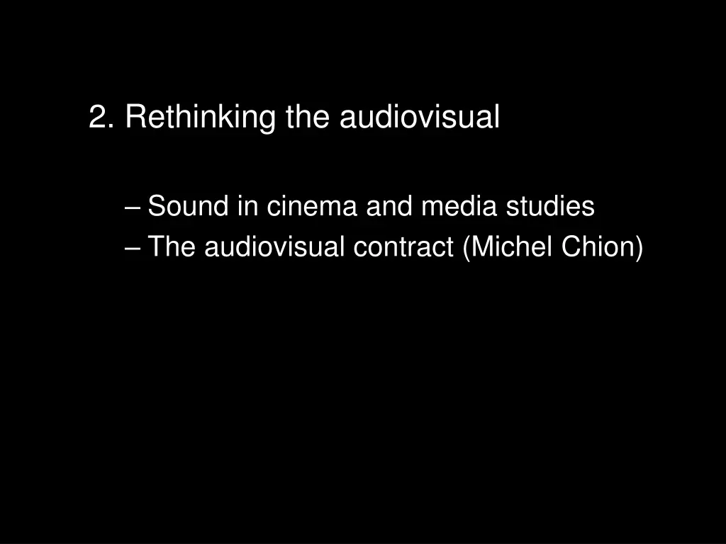 2 rethinking the audiovisual 2