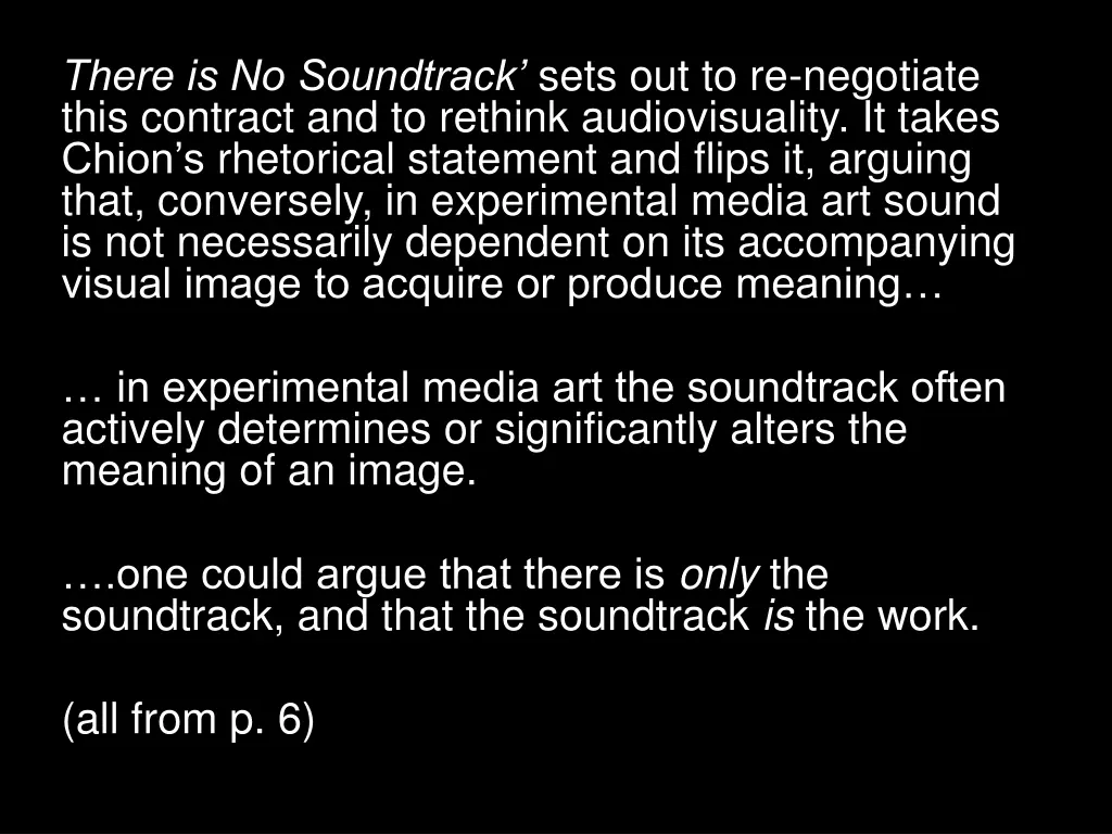 there is no soundtrack sets out to re negotiate