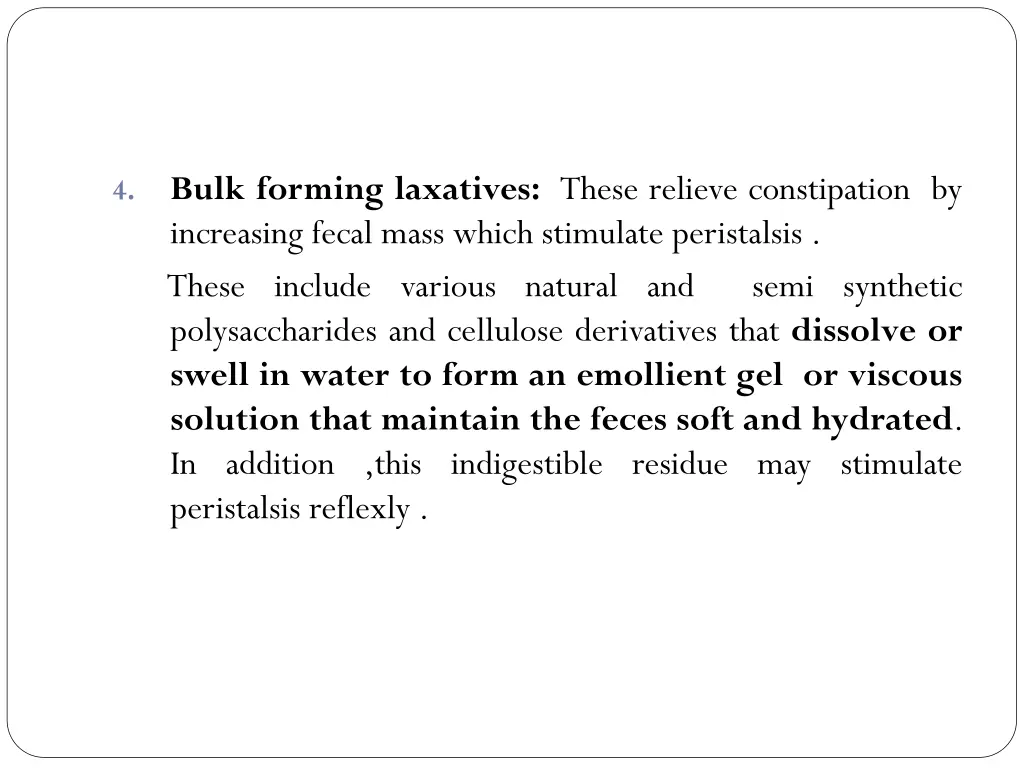 bulk forming laxatives these relieve constipation